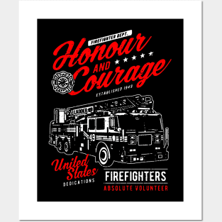 Honor and Courage Firefighters Posters and Art